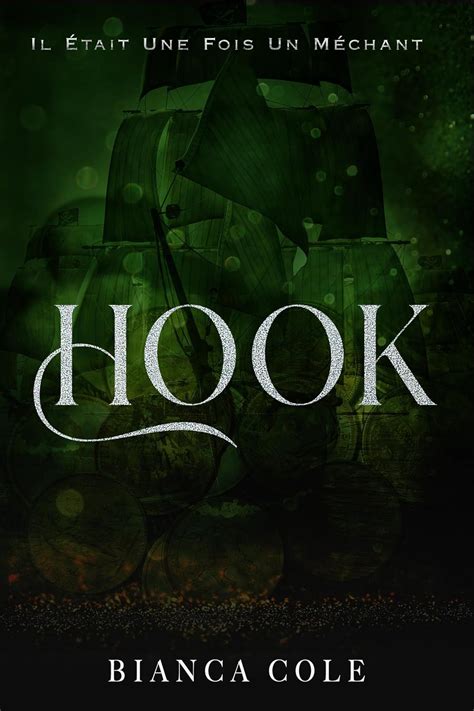 Hook Une Sombre Romance Mafieuse Avec Mariage Forcé Il Était Une Fois