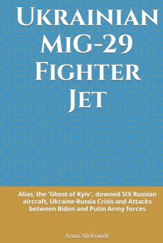 Ukrainian MiG 29 Fighter Jet Alias The Ghost Of Kyiv Downed SIX