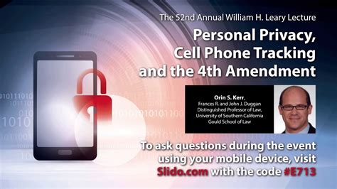 52nd Annual Leary Lecture Personal Privacy Cell Phone Tracking And