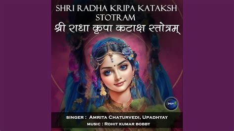 Shri Radha Kripa Kataksh Stotram YouTube