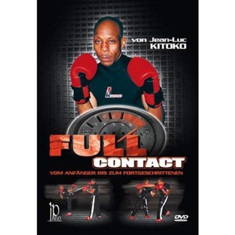 Jean Luc Kitoko Full Contact Vom Anf Nger Zum Fortgeschrittenen