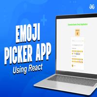 Emoji Picker App Using React GeeksforGeeks Videos