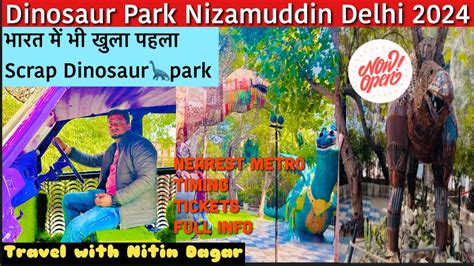 Dinosaur Park Delhi2024 Dinosaur Park Nizamuddin Delhi Video