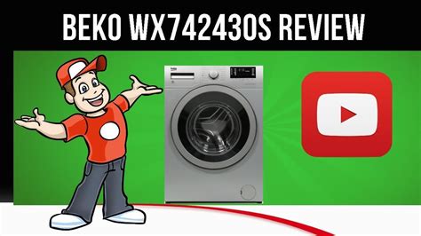 Beko Wx742430s Washing Machine Wx742430s Review Youtube