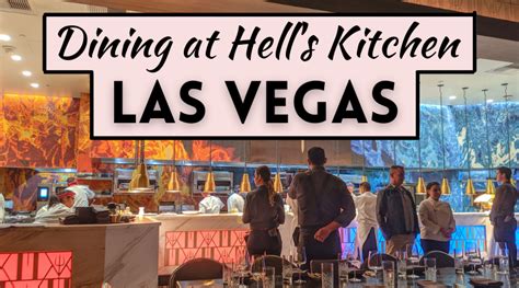 Dining at Hell's Kitchen in Las Vegas - Curious Claire