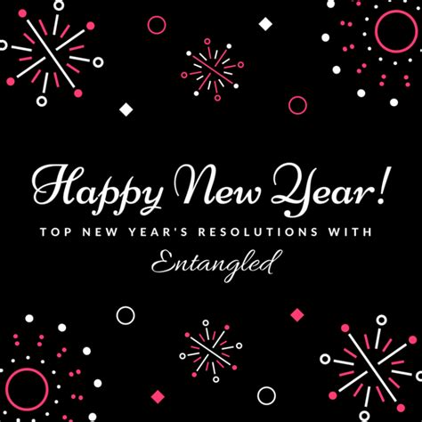 New Year’s Resolutions with Entangled – Entangled In Romance