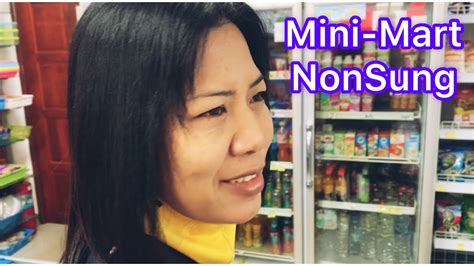 At The Mini Mart In Nonsung With My Thai Gf Youtube