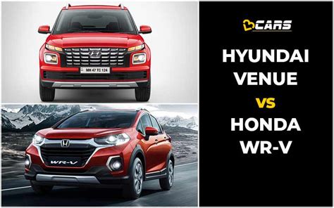 Hyundai Venue Vs Honda Wr V Comparison Prices Specs Dimensions