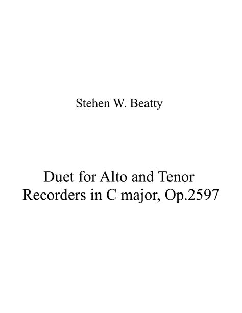 Duet For Alto And Tenor Recorders In C Major Op 2597 Beatty Stephen W Imslp