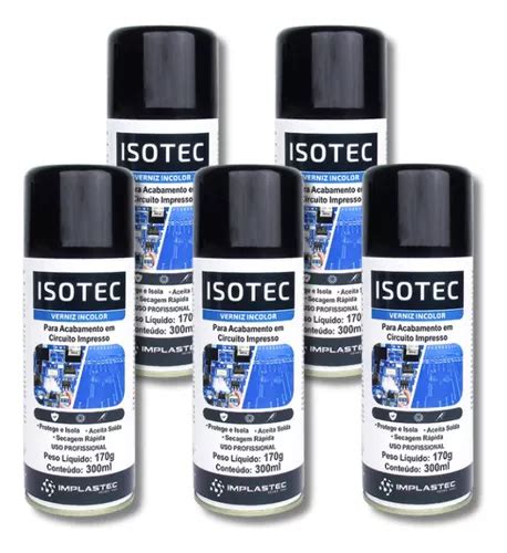 Kit 5 Spray Verniz Protetivo Isolante Incolor Isotec 300ml Frete grátis