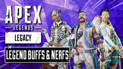 Fuse And Loba Buffs With A Lifeline Nerf Apex Legends Legacy Season