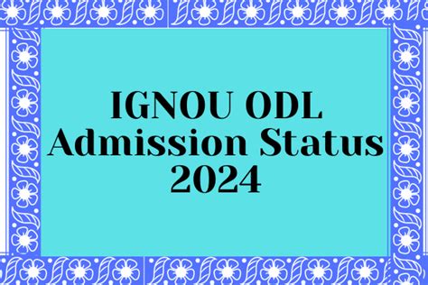 Ignou Odl Admission Status Big Update From Ignou