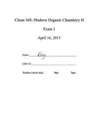 Modern Organic Chemistry II Exam 2 With Solutions CHEM 343 Docsity