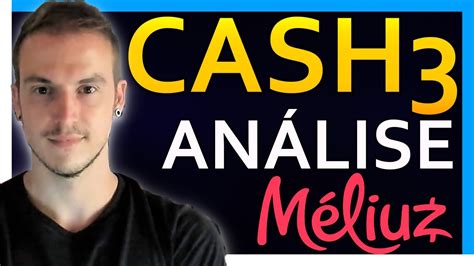 Cash3 AnÁlise MarÇo Meliuz AÇÕes Youtube