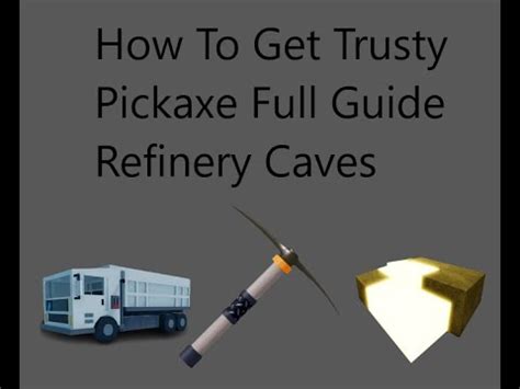 How To Get The Trusty Pickaxe Full Guide And Instructions Refinery