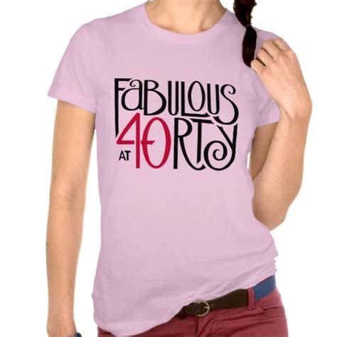 Fabulous At 40 Red T Shirt Zazzle T Shirts For Women Black And Red