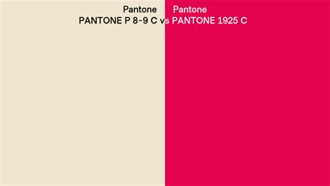 Pantone P 8 9 C Vs Pantone 1925 C Side By Side Comparison