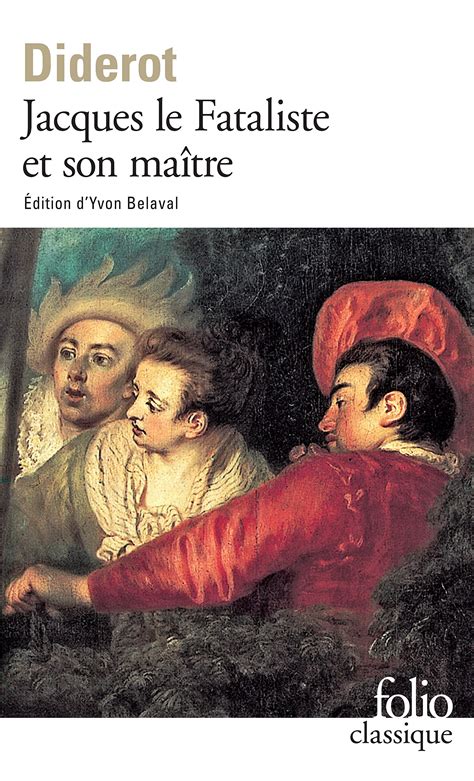 Jacques Le Fataliste Et Son Ma Tre D Diderot France