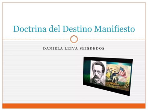 Doctrina Del Destino Manifiesto Ppt