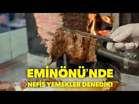 Eminönü nde nefis yemekler denedik YouTube