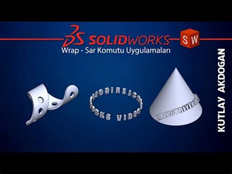 Solidworks Video Tutorial Solidworks Video Dersler Wrap Sar Komutu