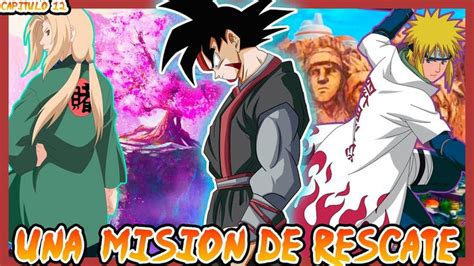 GOKU ES UN UZUMAKI Y SENJU GOKU EN EL MUNDO DE NARUTO CAPITULO 12