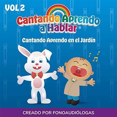 Amazon Cantando Aprendo en el Jardín Vol 2 Cantando Aprendo a