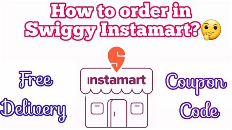 How To Order Grocery In Swiggy Instamart How To Apply Coupon Code For