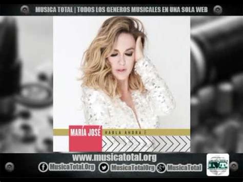 Maria Jos Habla Ahora Single Youtube