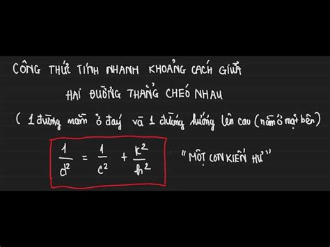 Tính khoảng cách giữa 2 đường thẳng Hướng dẫn chi tiết và dễ hiểu