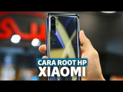 Cara Root Hp Xiaomi Mudah Youtube