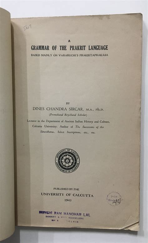 A Grammar Of The Prakrit Language. Based Mainly On Vararuchi's Prakritaprakasa. Text In English ...