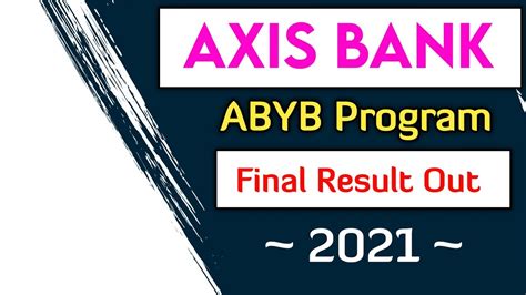 Axis Bank Abyb Program 2021 Final Result Out YouTube