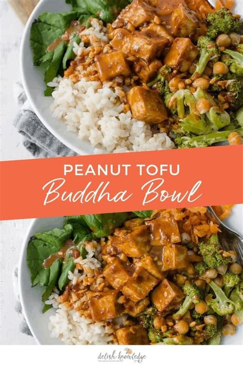 Peanut Tofu Buddha Bowl Video Delish Knowledge