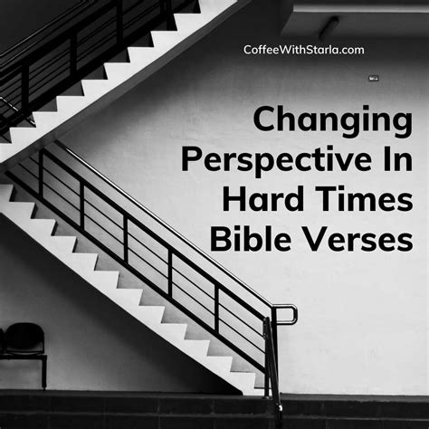 Changing Perspectives 10 Bible Verses To Help Coffee With Starla