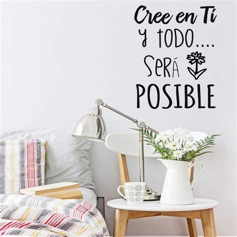 Frase Vinilo Cree En Ti Y Todo Ser Posible Vinilos Decorativos