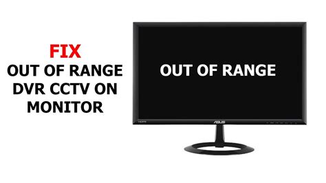 Cara Mengatasi Monitor Out Of Range Pada Dvr Cctv Youtube