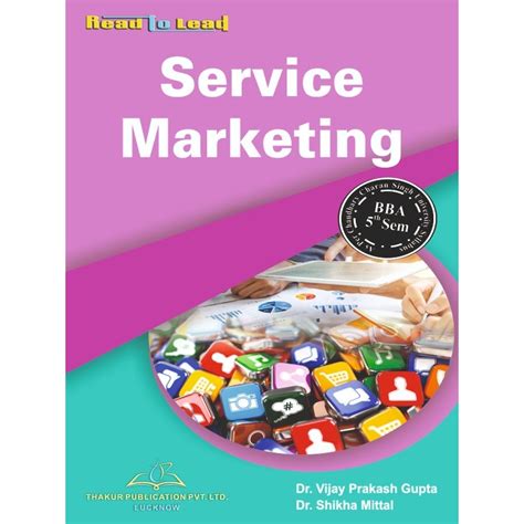 Service Marketing BBA Fifth Semester Thakur Publication Pvt Ltd