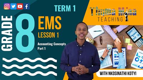 Gr 8 EMS Term1 Lesson 1 Accounting Concepts Part 1 YouTube