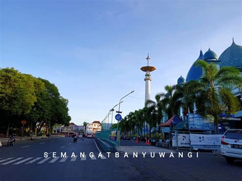 Masjid Agung Baiturrahman Banyuwangi SEMANGGI