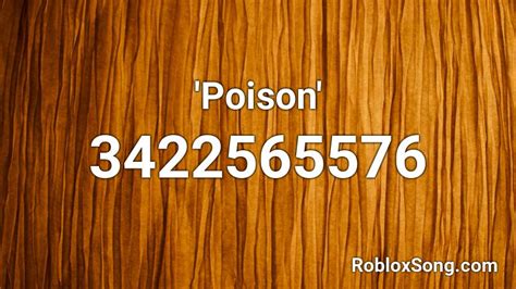 Poison Roblox Id Roblox Music Codes