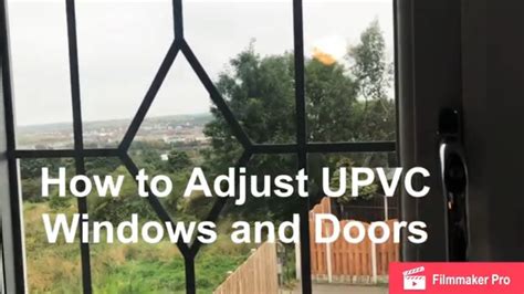 How To Adjust Upvc Windows And Doors Youtube