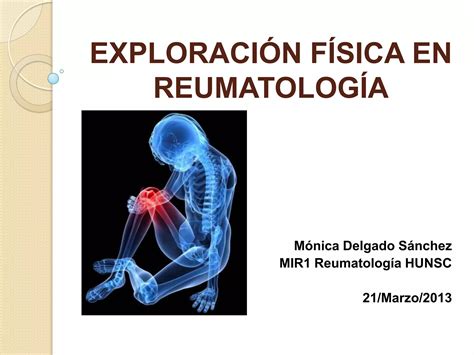 Exploración Física En Reumatología Ppt