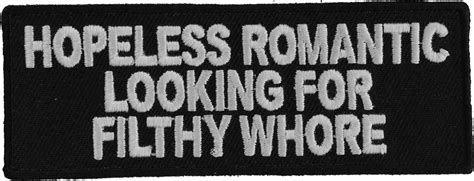 Hopeless Romantic Looking For Filthy Whore Patch By Ivamis Patches