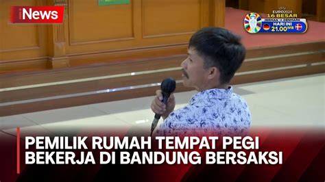 Pemilik Rumah Tempat Pegi Bekerja Di Bandung Bersaksi Di Sidang