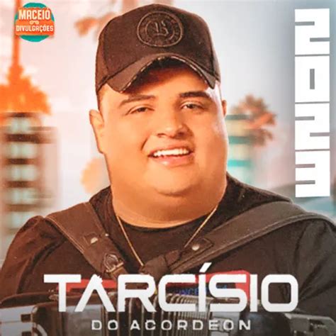 Tarcísio do Acordeon Atualizado 2023 Forró Sua Música