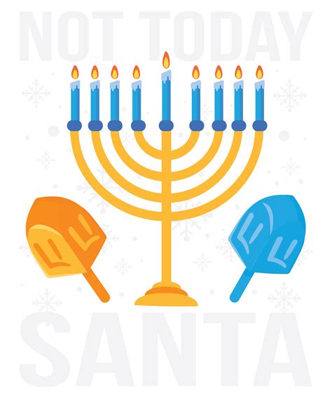 Funny Hanukkah Not Today Santa Svg Png Digital Cutting Files Creativeusarts