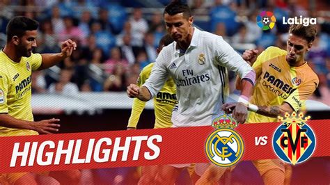 Resumen De Real Madrid Vs Villarreal Cf 1 1 Youtube