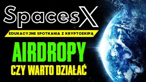 Airdropy Darmowe Kryptowaluty Czy Warto Robi Na Co Zwr Ci Uwag