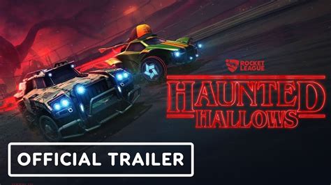 Rocket League Stranger Things Haunted Hallows Official Trailer